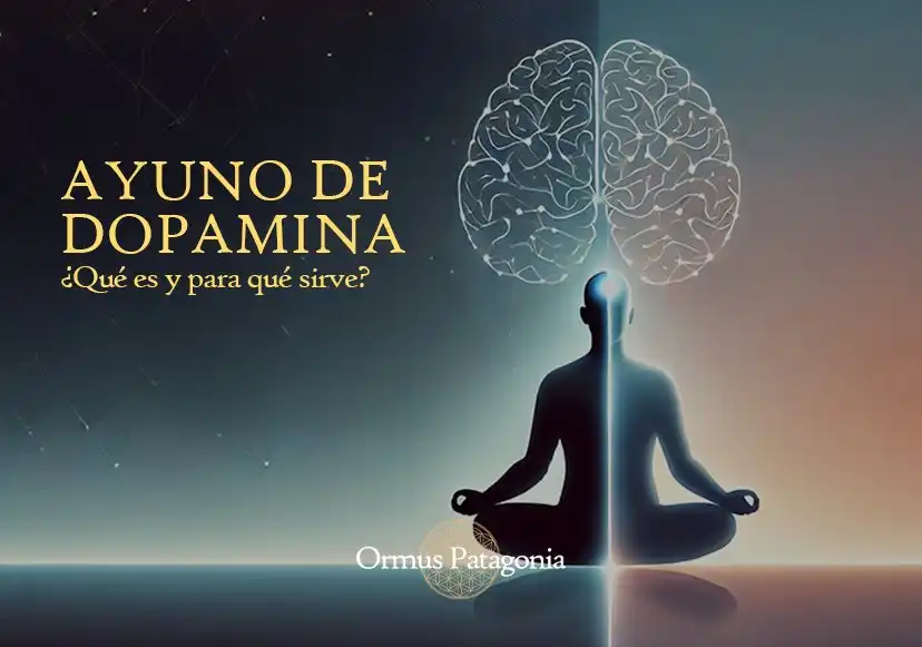 El Ayuno de Dopamina: Un Enfoque para la Regulación Emocional